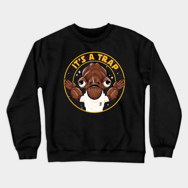 Its a trap Crewneck Sweatshirt by Tronyx79